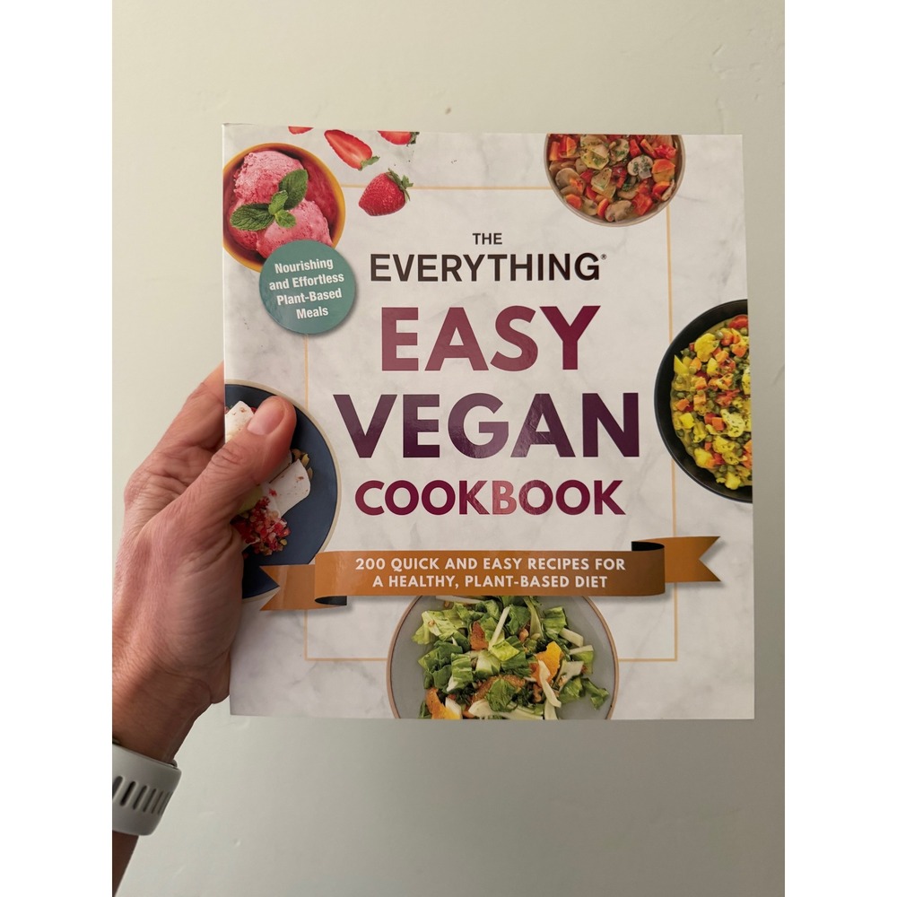 The Everything Easy‎ Vegan Cookbook 200 Quick Plant-Based Recipes Adams Media